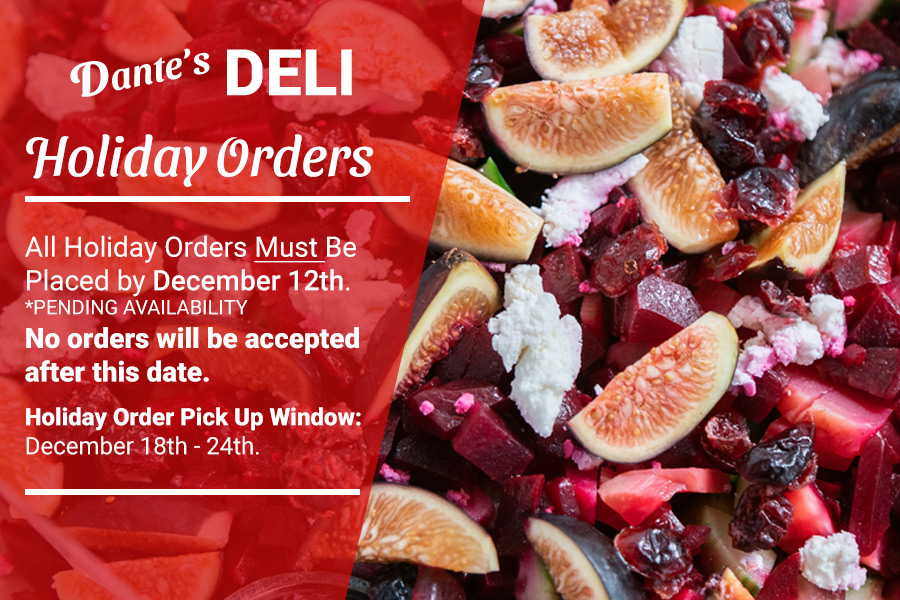 Holiday Orders must be placed by December 12th